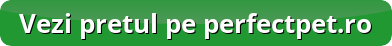 Cumpara de la Perfect Pet